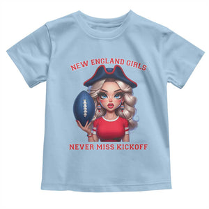Funny East Coast Football Girl Fan Toddler T Shirt NE Girls Never Miss Kickoff TS12 Light Blue Print Your Wear