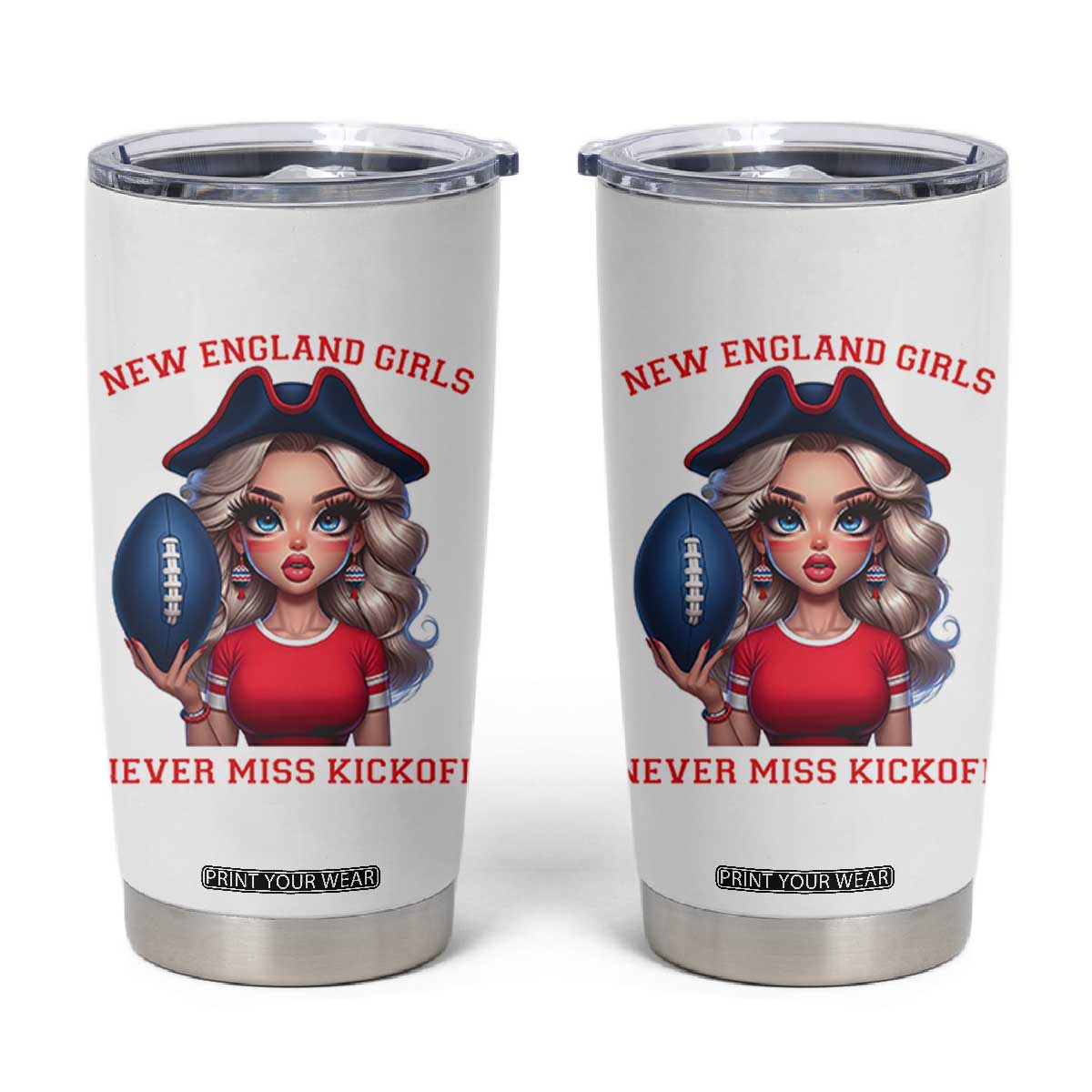 Funny East Coast Football Girl Fan Tumbler Cup NE Girls Never Miss Kickoff TS12 White Print Your Wear