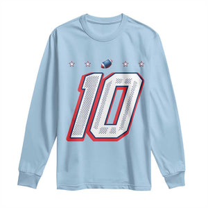 Football Quarterback Number 10 Long Sleeve Shirt Sport Lover Gift For NEF TS12 Light Blue Print Your Wear
