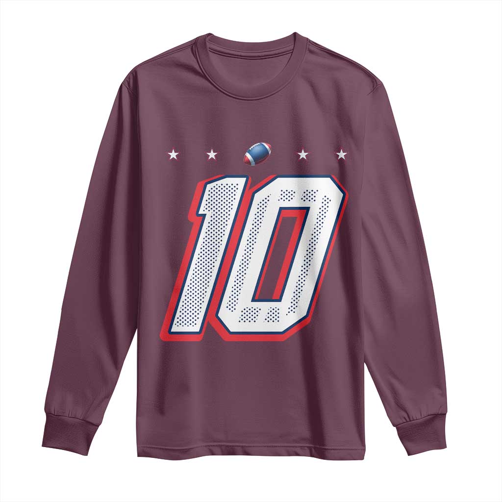 Football Quarterback Number 10 Long Sleeve Shirt Sport Lover Gift For New England Fan TS12 Maroon Print Your Wear