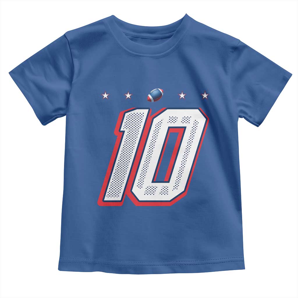 Football Quarterback Number 10 Toddler T Shirt Sport Lover Gift For NEF TS12 Royal Blue Print Your Wear