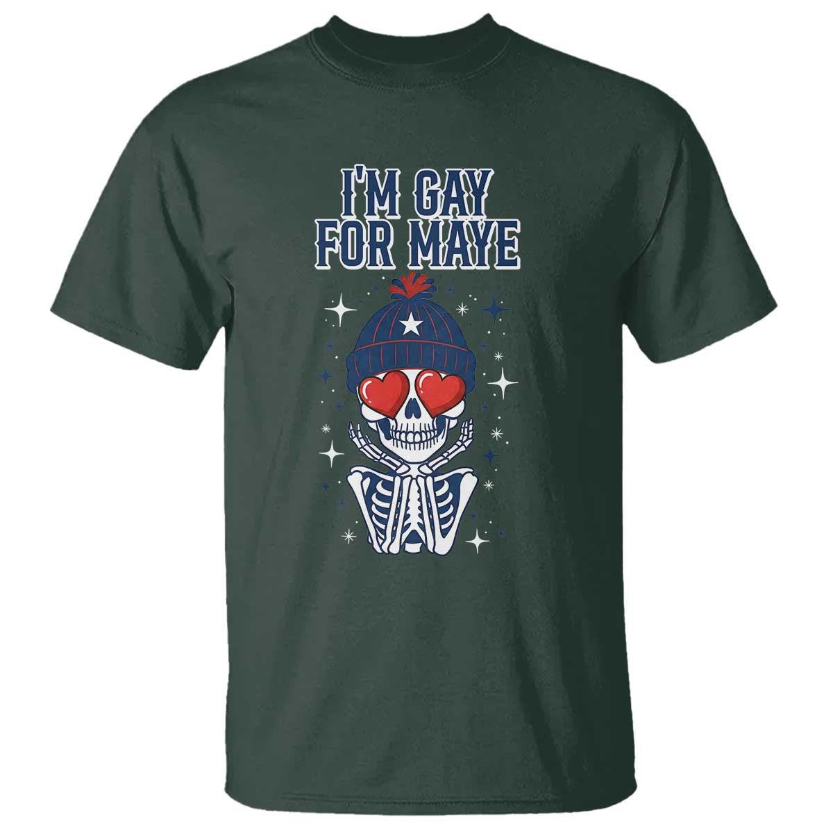 I Am Gay For Maye T Shirt Funny QB Football Fan Gift TS12 Dark Forest Green Print Your Wear