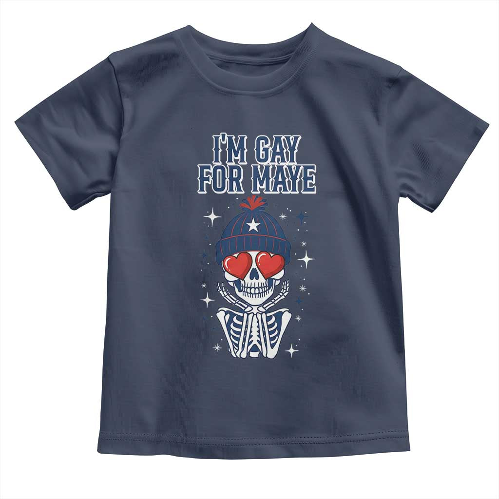 I Am Gay For Maye Toddler T Shirt Funny QB Football Fan Gift TS12 Navy Print Your Wear