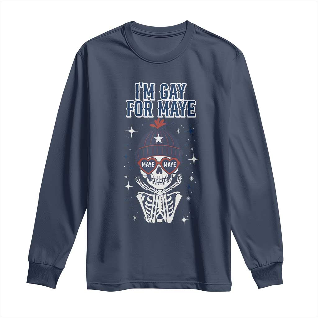 I Am Gay For Maye Long Sleeve Shirt Funny Quarterback Football Fan TS12 Navy Print Your Wear