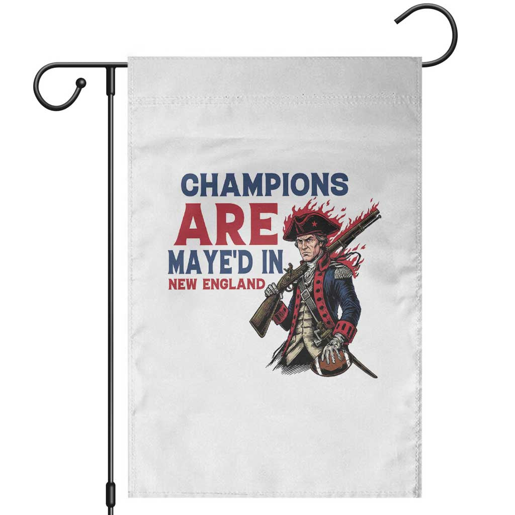 Champions Are Maye'd In NE Garden Flag Funny QB Sport Fan TS12 White Print Your Wear