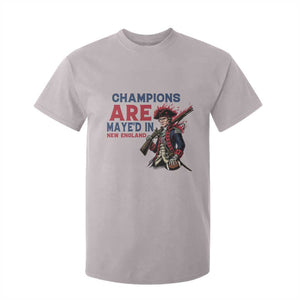 Champions Are Maye'd In NE T Shirt For Kid Funny QB Sport Fan TS12 Ice Gray Print Your Wear