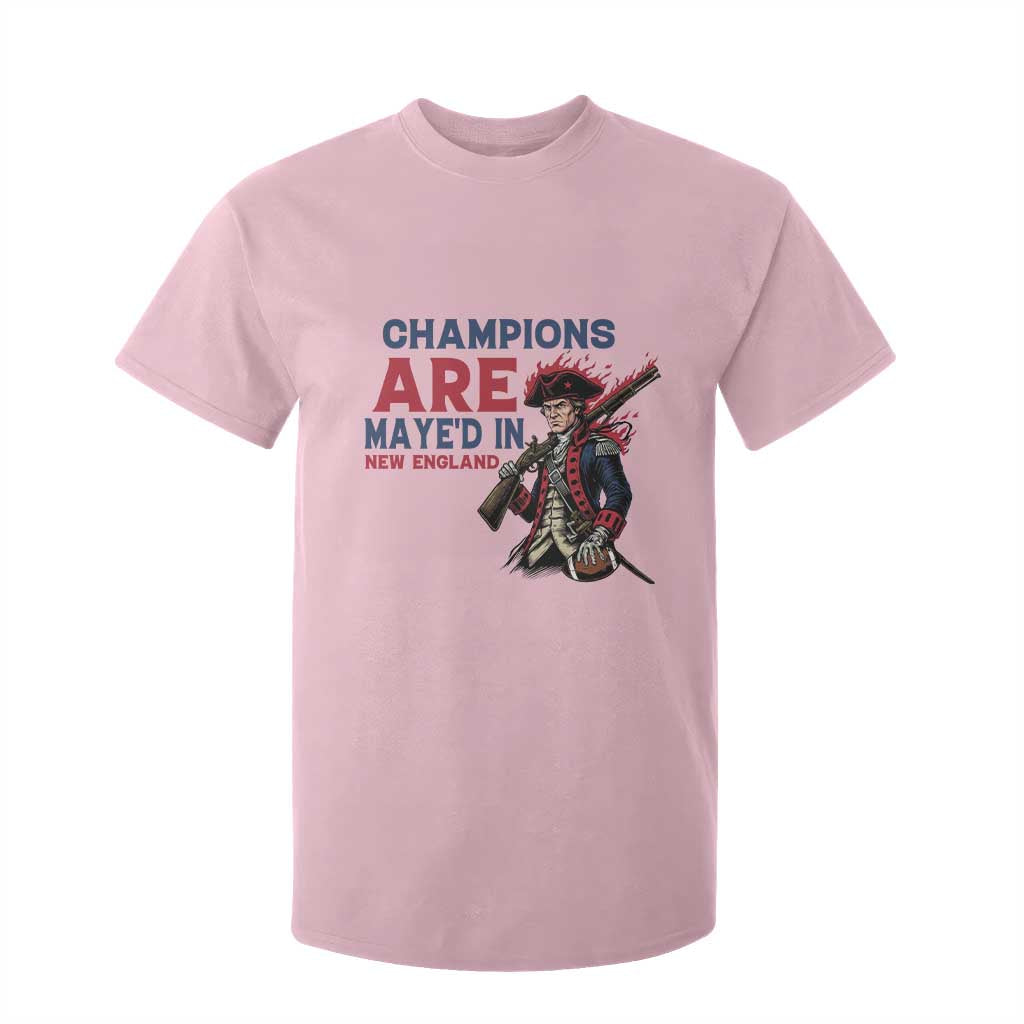 Champions Are Maye'd In NE T Shirt For Kid Funny QB Sport Fan TS12 Light Pink Print Your Wear
