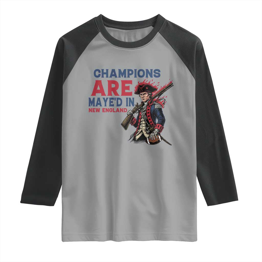 Champions Are Maye'd In NE Raglan Shirt Funny QB Sport Fan TS12 Sport Gray Black Print Your Wear