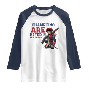 Champions Are Maye'd In NE Raglan Shirt Funny QB Sport Fan TS12 White Navy Print Your Wear