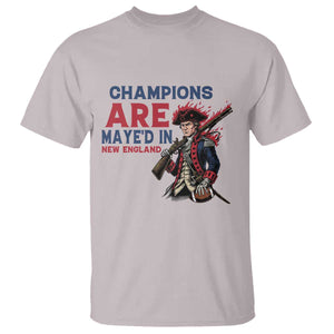 Champions Are Maye'd In NE T Shirt Funny QB Sport Fan TS12 Ice Gray Print Your Wear