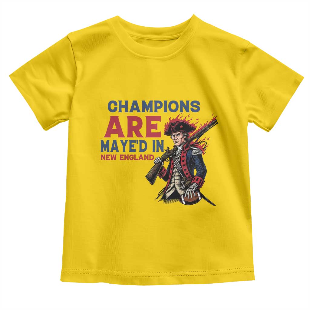 Champions Are Maye'd In NE Toddler T Shirt Funny QB Sport Fan TS12 Daisy Print Your Wear