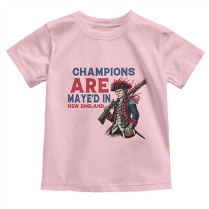 Champions Are Maye'd In NE Toddler T Shirt Funny QB Sport Fan TS12 Light Pink Print Your Wear