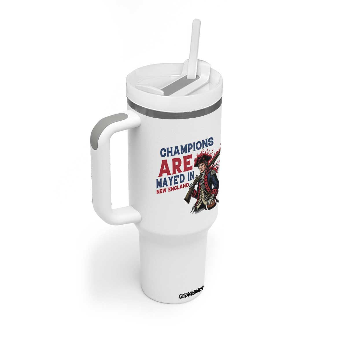 Champions Are Maye'd In NE Tumbler With Handle Funny QB Sport Fan TS12 Print Your Wear