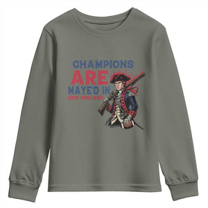 Champions Are Maye'd In NE Youth Sweatshirt Funny QB Sport Fan TS12 Military Green Print Your Wear