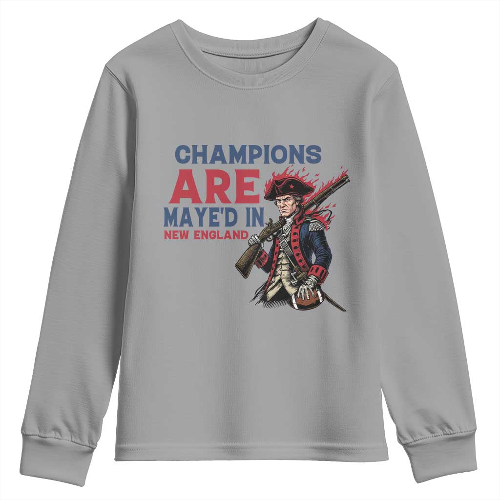 Champions Are Maye'd In NE Youth Sweatshirt Funny QB Sport Fan TS12 Sport Gray Print Your Wear