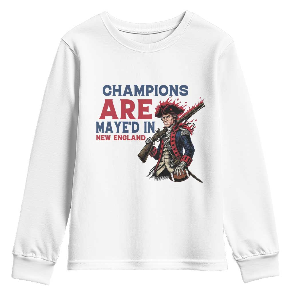 Champions Are Maye'd In NE Youth Sweatshirt Funny QB Sport Fan TS12 White Print Your Wear