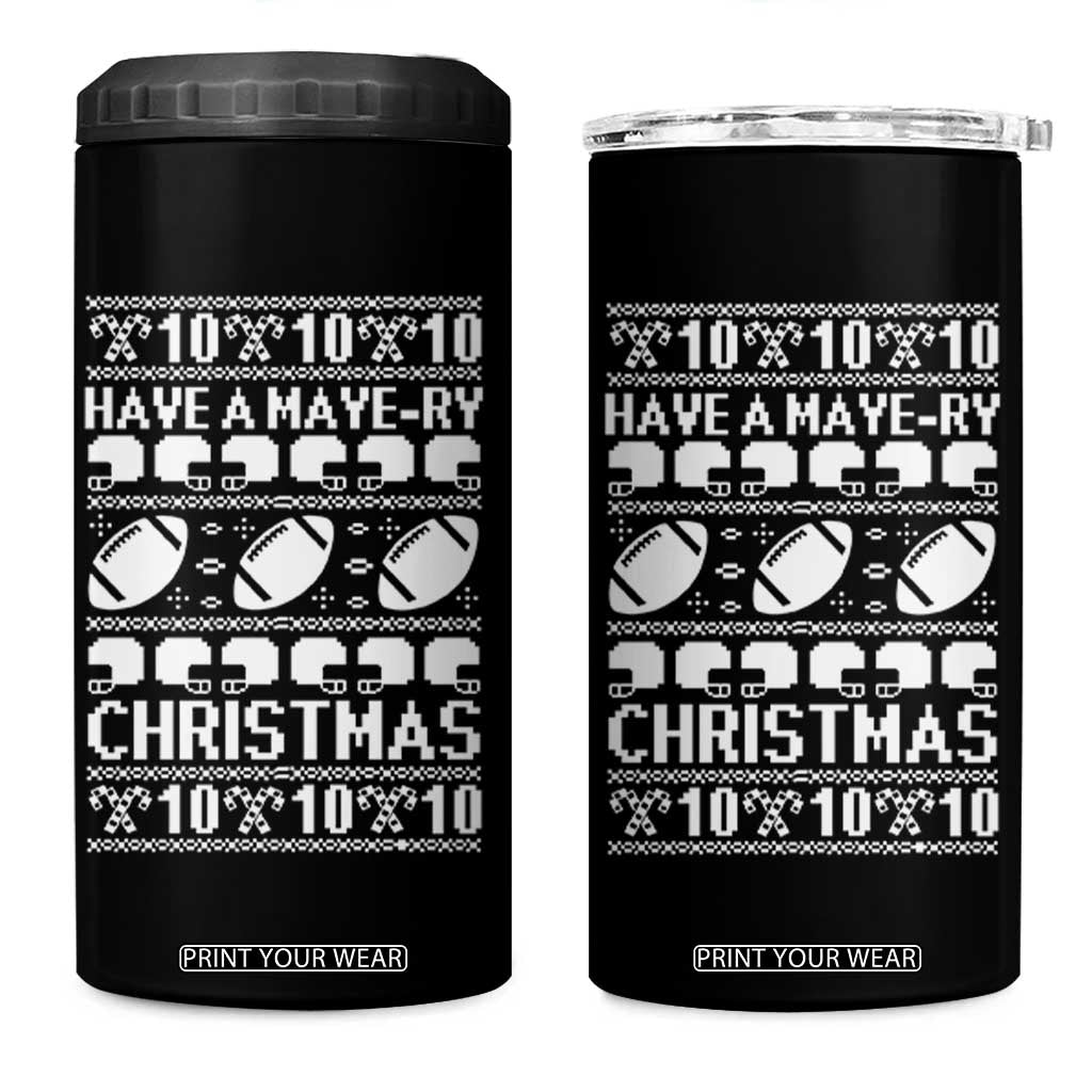 Have A Maye Ry Christmas 4 in 1 Can Cooler Tumbler Funny Football Lover Xmas Gift TS12 One Size: 16 oz Black Print Your Wear