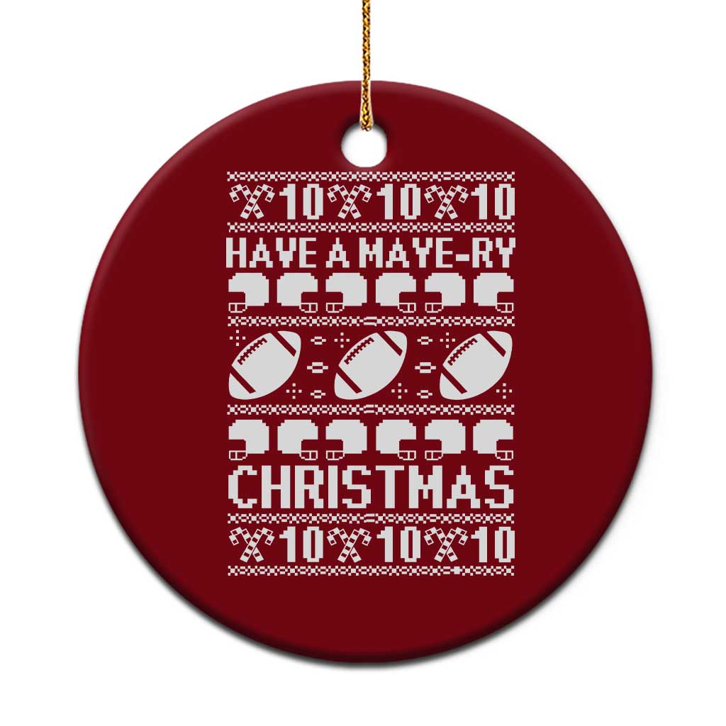 Have A Maye Ry Christmas Ceramic Ornament Funny Football Lover Xmas Gift TS12 1pc Red Print Your Wear