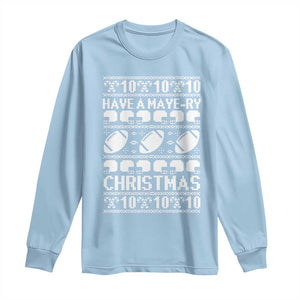 Have A Maye Ry Christmas Long Sleeve Shirt Funny Football Lover Xmas Gift TS12 Light Blue Print Your Wear