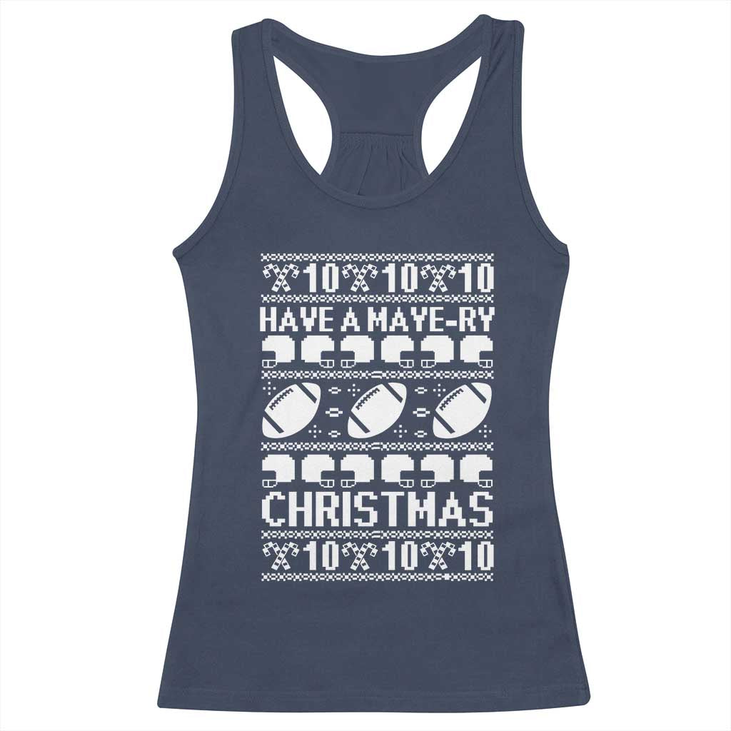 Have A Maye Ry Christmas Racerback Tank Top Funny Football Lover Xmas Gift TS12 Navy Print Your Wear