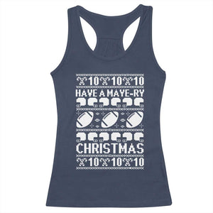 Have A Maye Ry Christmas Racerback Tank Top Funny Football Lover Xmas Gift TS12 Navy Print Your Wear
