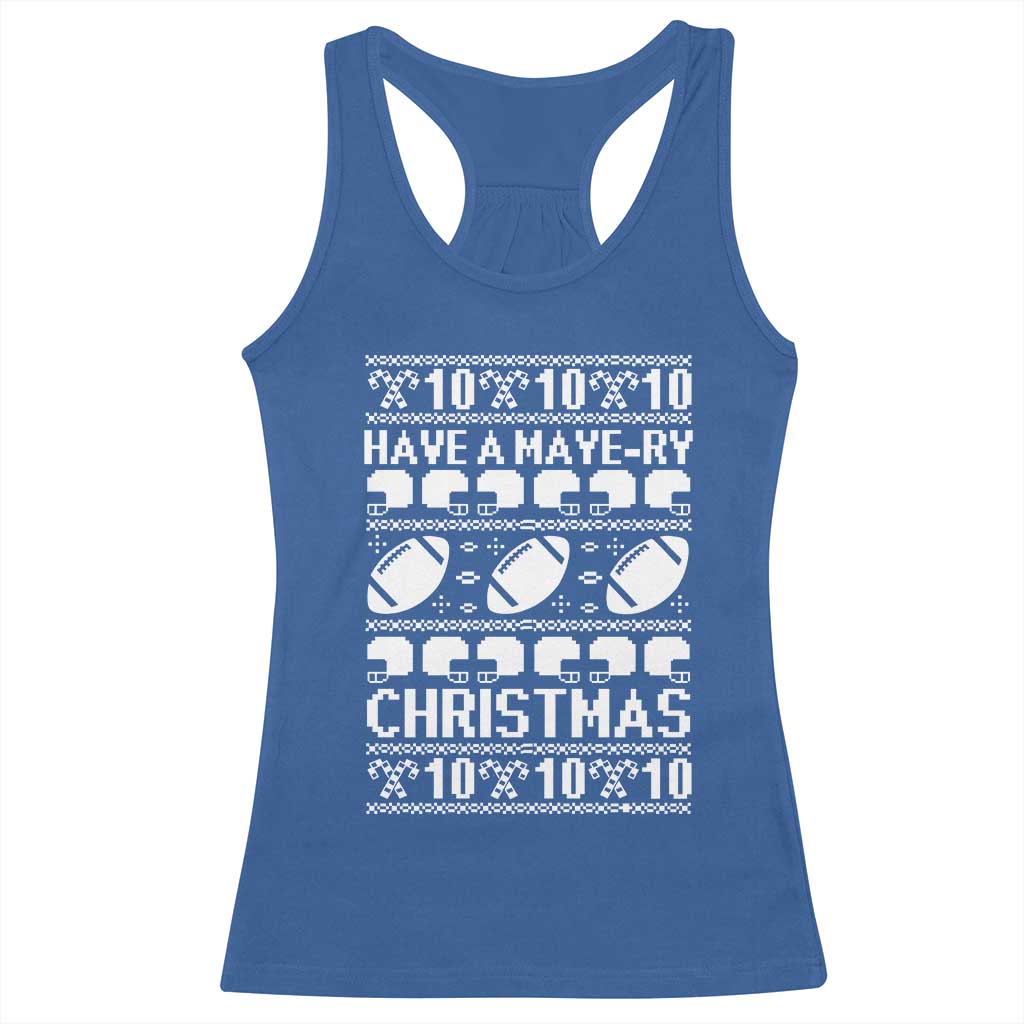 Have A Maye Ry Christmas Racerback Tank Top Funny Football Lover Xmas Gift TS12 Royal Blue Print Your Wear