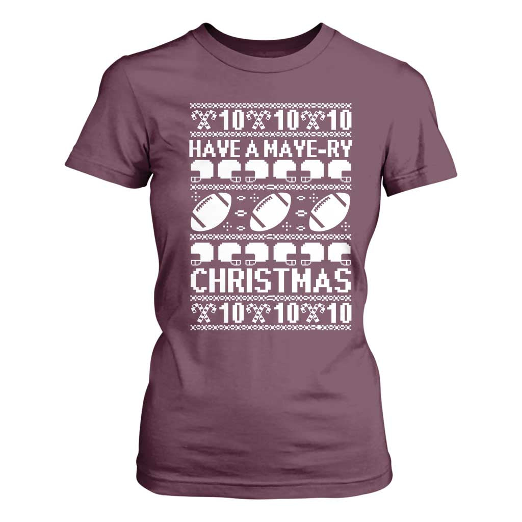 Have A Maye Ry Christmas T Shirt For Women Funny Football Lover Xmas Gift TS12 Maroon Print Your Wear