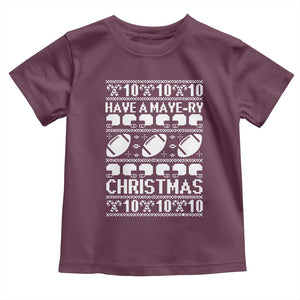 Have A Maye Ry Christmas Toddler T Shirt Funny Football Lover Xmas Gift TS12 Maroon Print Your Wear
