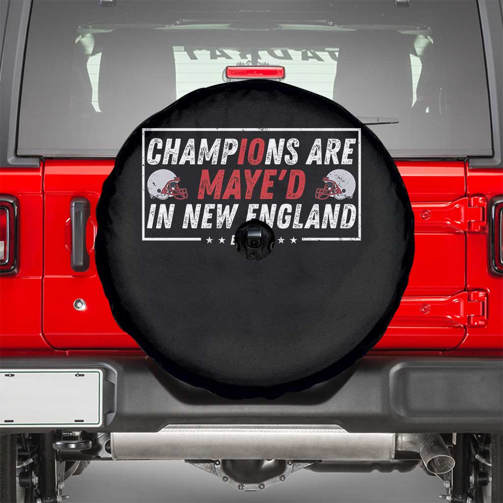 Champions Are Maye'd In NE Spare Tire Cover FB Lover Gift TS12 Black Print Your Wear
