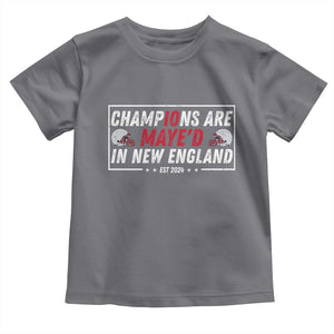 Champions Are Maye'd In NE Toddler T Shirt FB Lover Gift TS12 Charcoal Print Your Wear