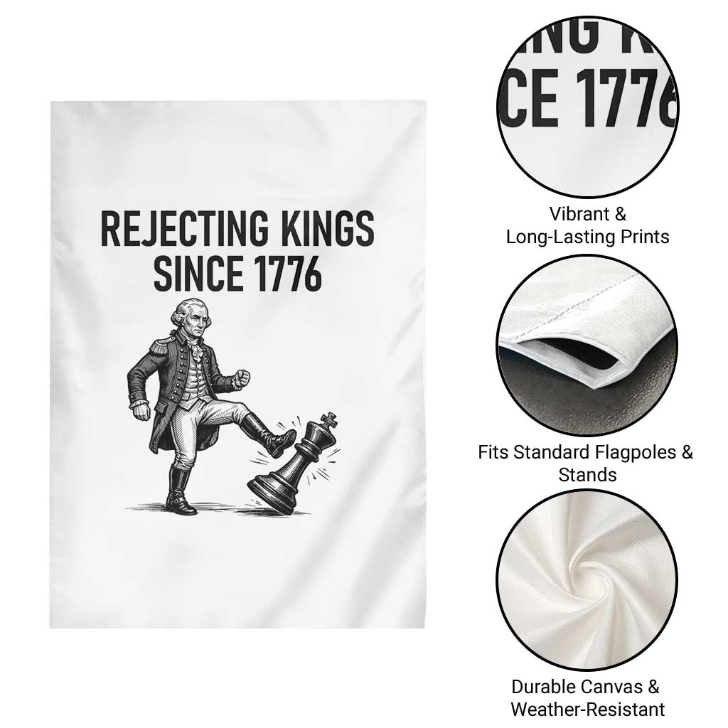 Rejecting Kings Since 1776 Garden Flag Funny George Washington TS12 Print Your Wear