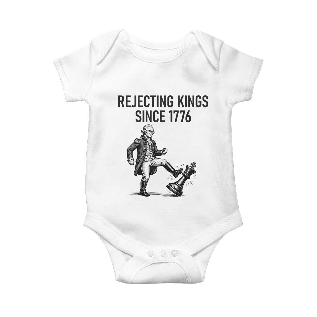 Rejecting Kings Since 1776 Baby Onesie Funny George Washington TS12 White Print Your Wear