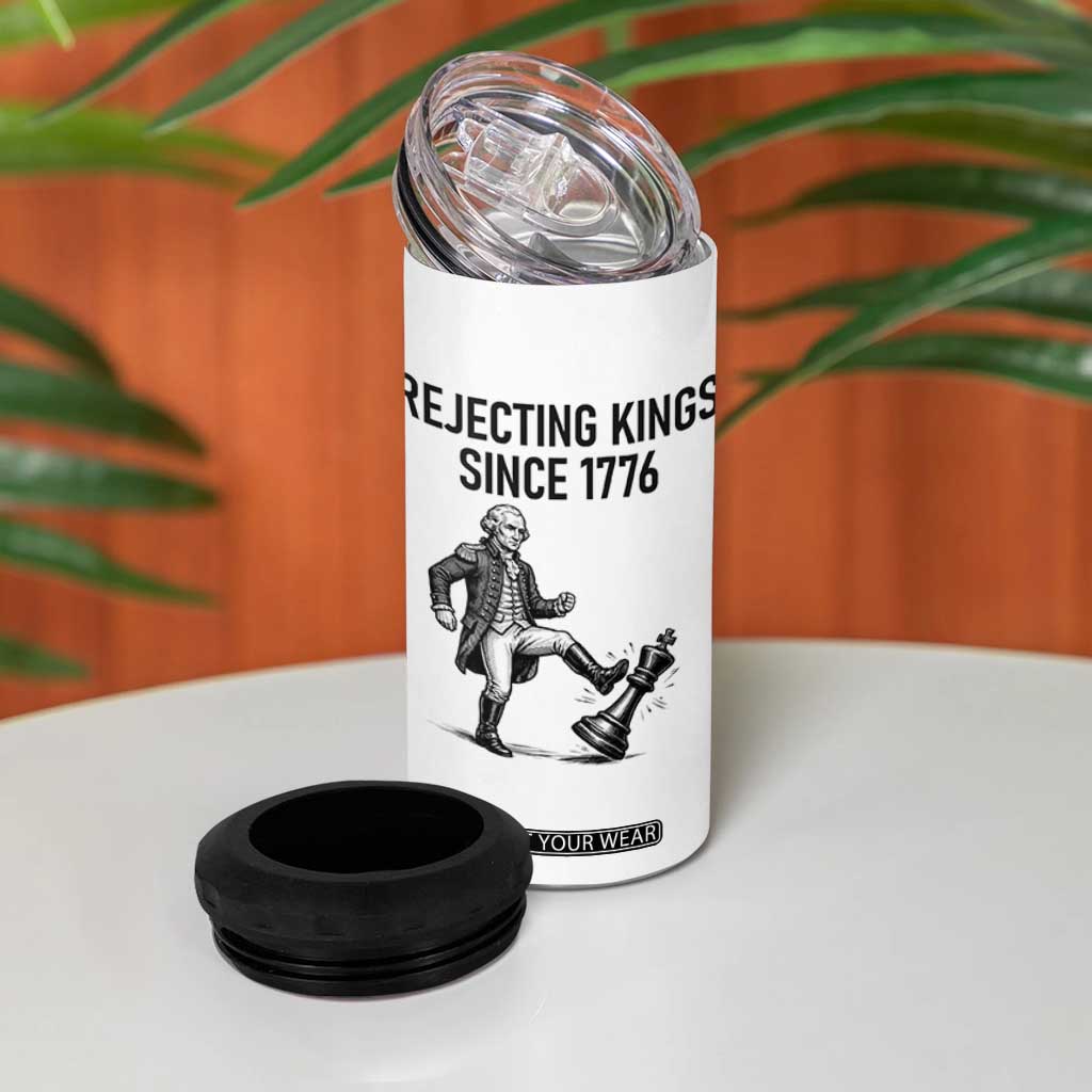 Rejecting Kings Since 1776 4 in 1 Can Cooler Tumbler Funny George Washington TS12 Print Your Wear
