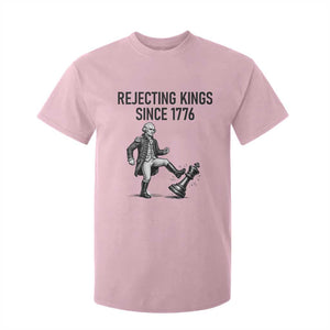 Rejecting Kings Since 1776 T Shirt For Kid Funny George Washington TS12 Light Pink Print Your Wear
