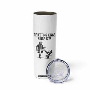 Rejecting Kings Since 1776 Skinny Tumbler Funny George Washington TS12 Print Your Wear