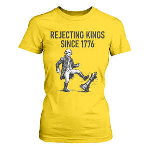 Rejecting Kings Since 1776 T Shirt For Women Funny George Washington TS12 Daisy Print Your Wear