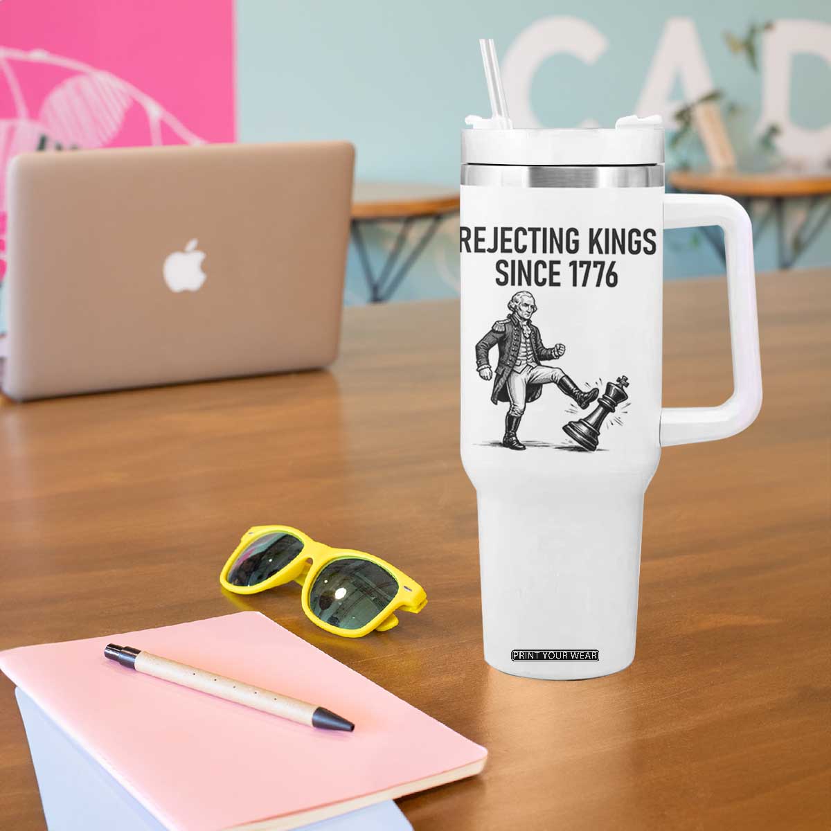 Rejecting Kings Since 1776 Tumbler With Handle Funny George Washington TS12 Print Your Wear
