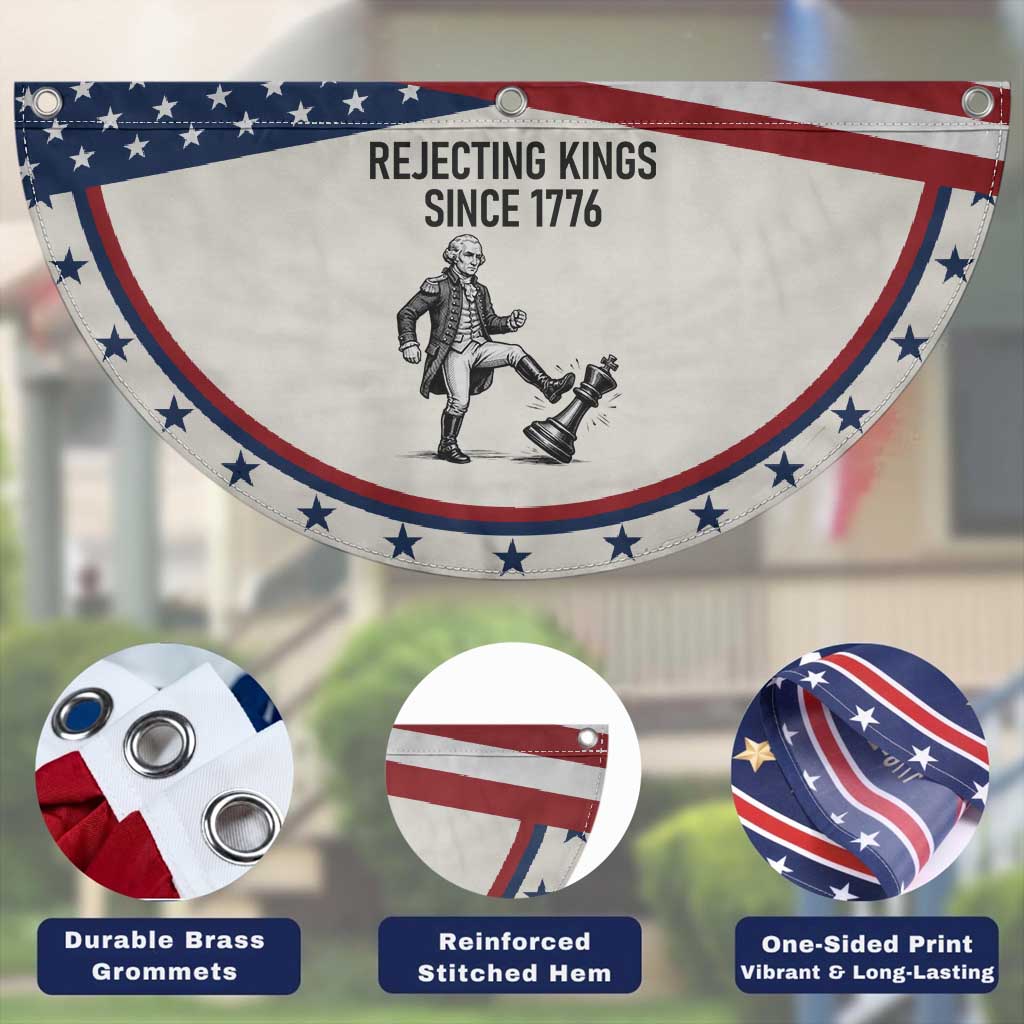Rejecting Kings Since 1776 Patriotic Fan Flag Funny George Washington