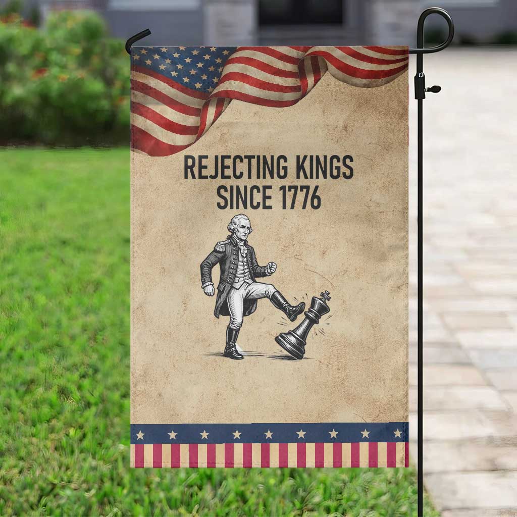 Rejecting Kings Since 1776 Garden Flag Funny George Washington TS12 Vintage Rustic Tan Navy Print Your Wear