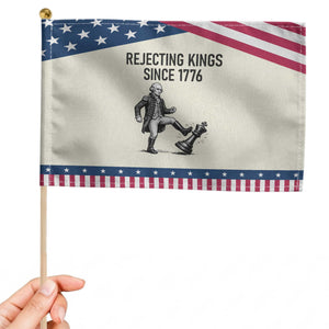 Rejecting Kings Since 1776 Patriotic Handheld Flag Funny George Washington TS12 Modern 8.2" × 5.5" Beige Blue Print Your Wear
