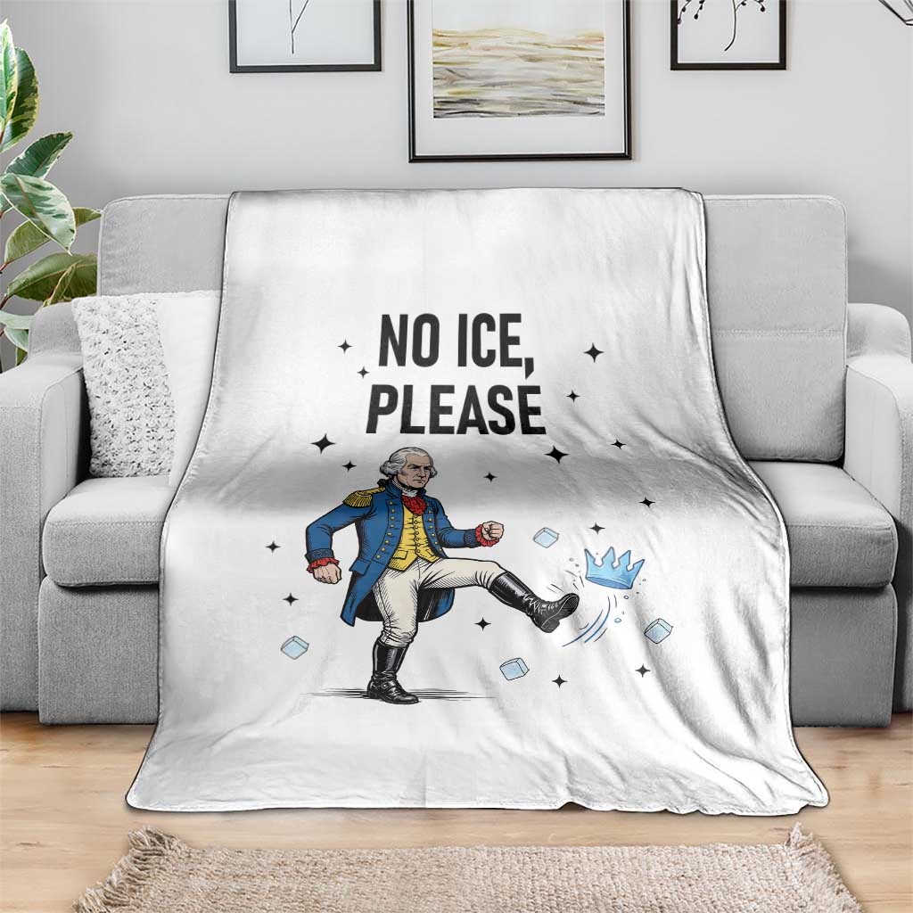 Funny George Washington Throw Blanket No Ice Please TS12 Print Your Wear