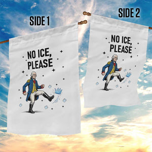 Funny George Washington Garden Flag No Ice Please TS12 Print Your Wear