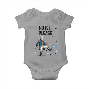 Funny George Washington Baby Onesie No Ice Please TS12 Sport Gray Print Your Wear