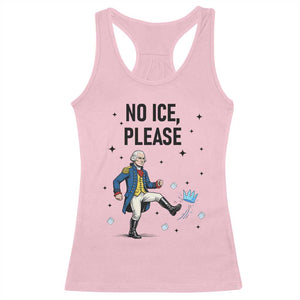 Funny George Washington Racerback Tank Top No Ice Please TS12 Light Pink Print Your Wear