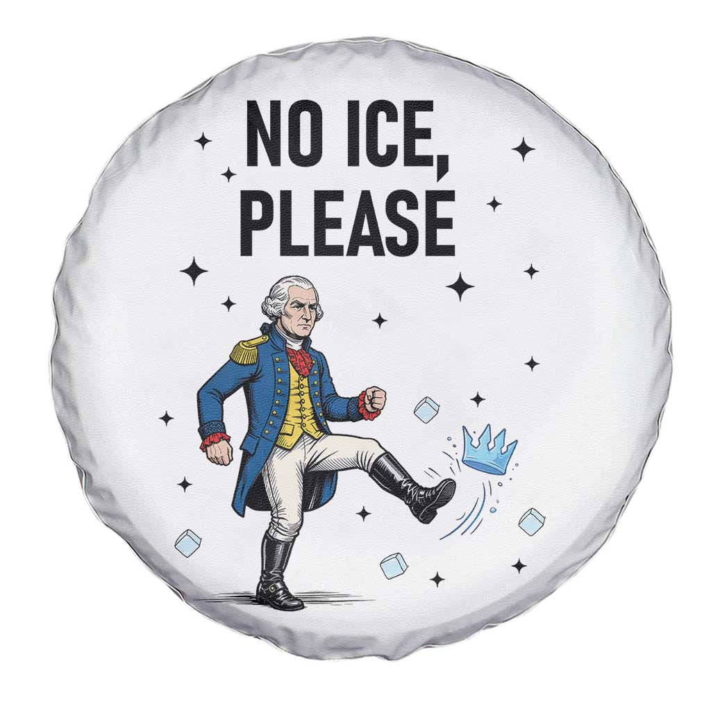 Funny George Washington Spare Tire Cover No Ice Please TS12 Print Your Wear