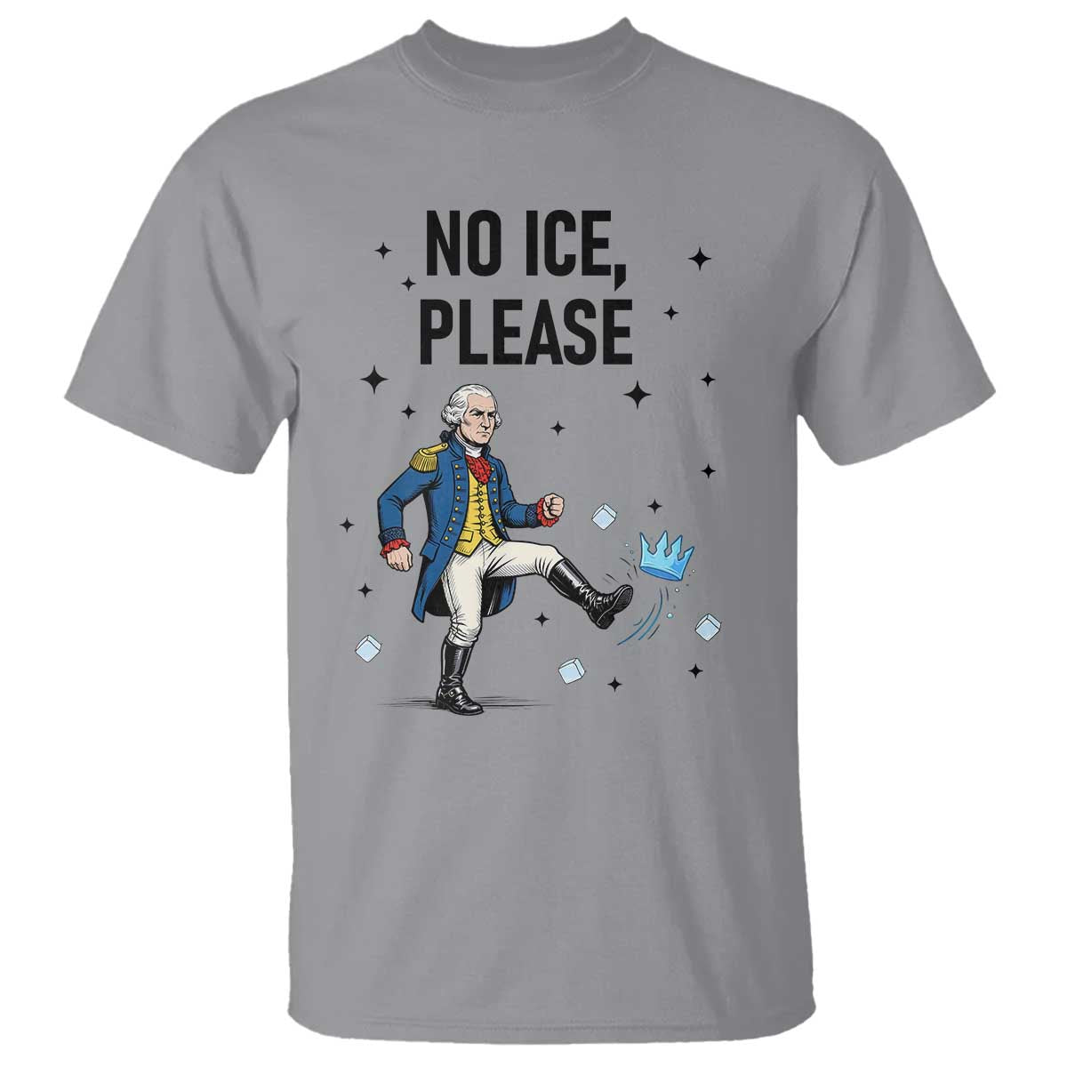 Funny George Washington T Shirt No Ice Please TS12 Sport Gray Print Your Wear