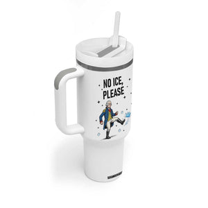 Funny George Washington Tumbler With Handle No Ice Please TS12 Print Your Wear