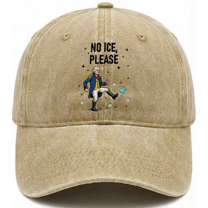 Funny George Washington Washed Cotton Baseball Cap No Ice Please TS12 Washed Cap Universal Fit Khaki Print Your Wear