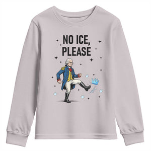 Funny George Washington Youth Sweatshirt No Ice Please TS12 Ice Gray Print Your Wear