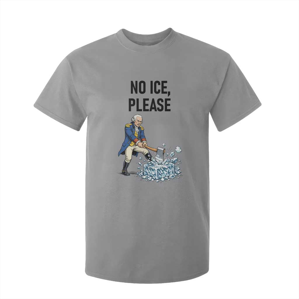 Funny George Washington Political Anti Ice Gift T Shirt For Kid TS12 Sport Gray Print Your Wear